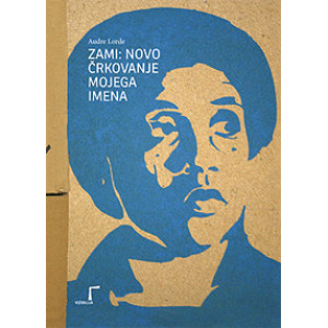 Audre Lorde, Zami: novo črkovanje mojega imena