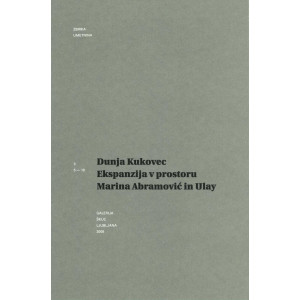 Dunja Kukovec: Ekspanzija v prostoru (Marina Abramović in Ulay, 1977)