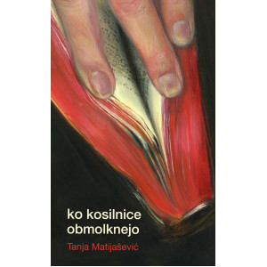Tanja Matijašević: Ko kosilnice obmolknejo
